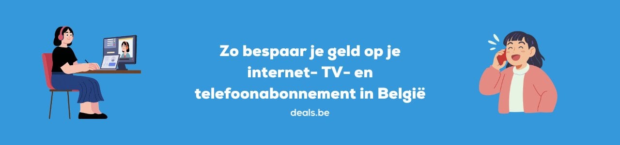 Besparen op je internet-, tv- en GSM-abonnement: zo betaal je minder